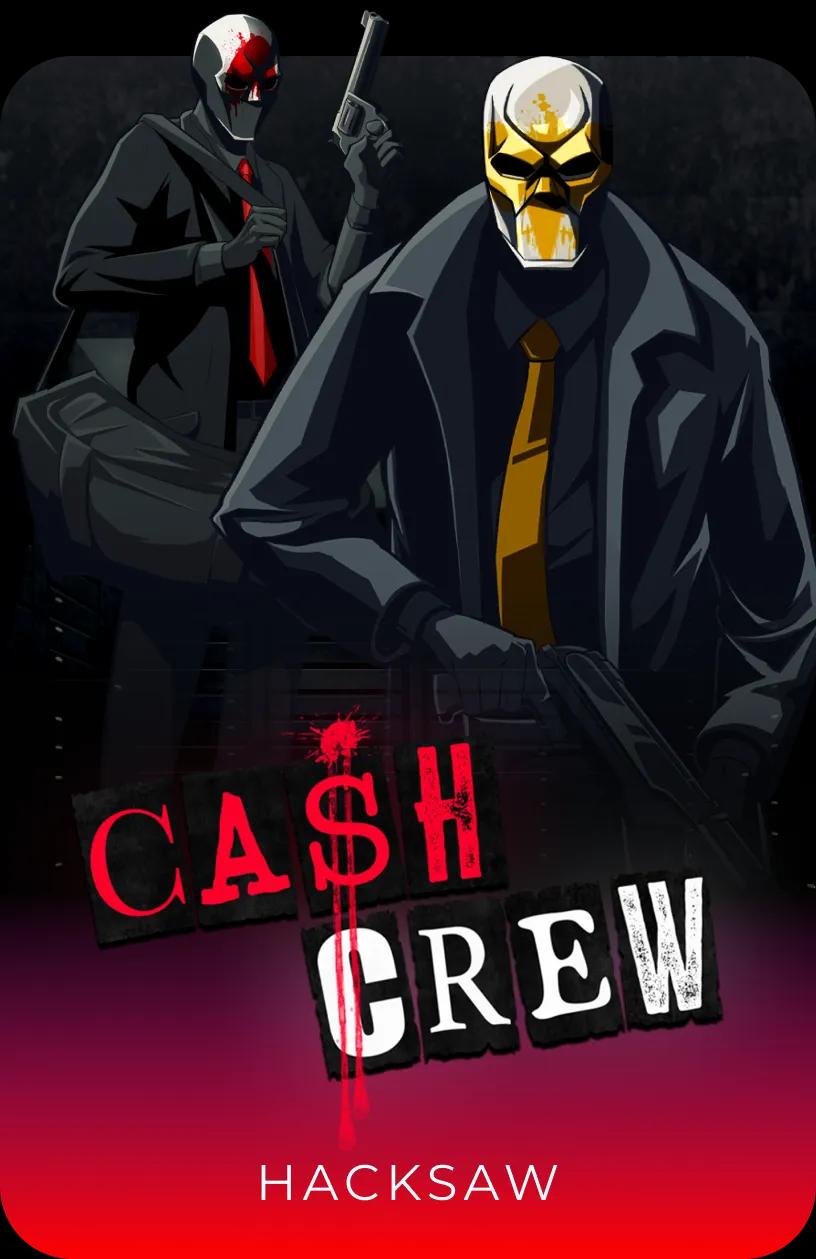 Cash Crew