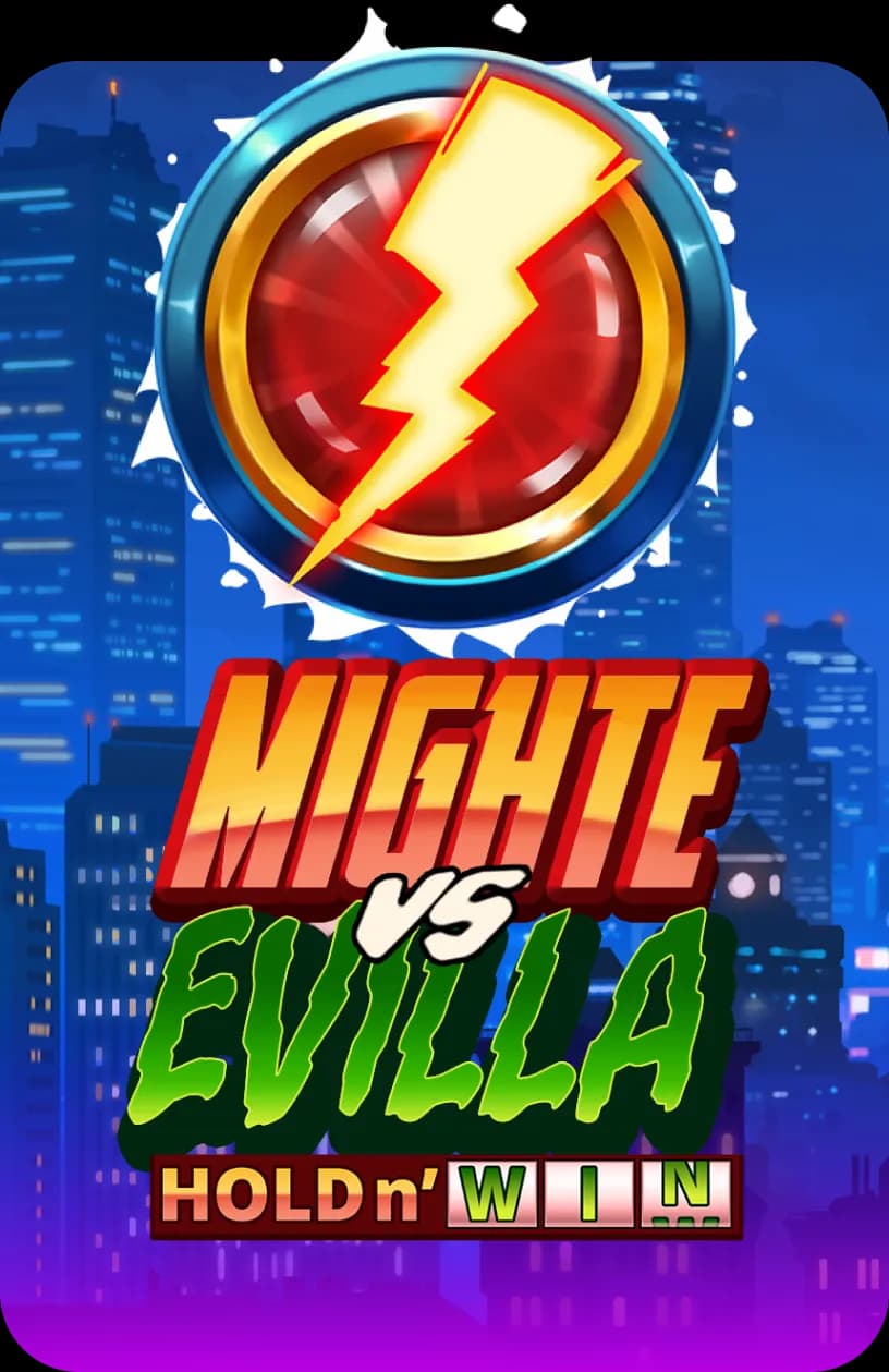 MightE vs Evilla: Hold n' Win 
