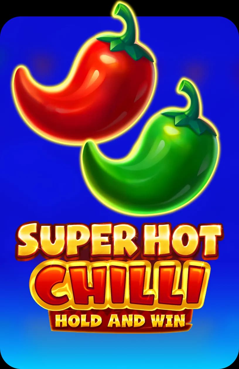 Super Hot Chilli